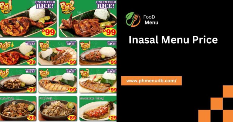 Inasal Menu Price – 2024 For The Philippines!