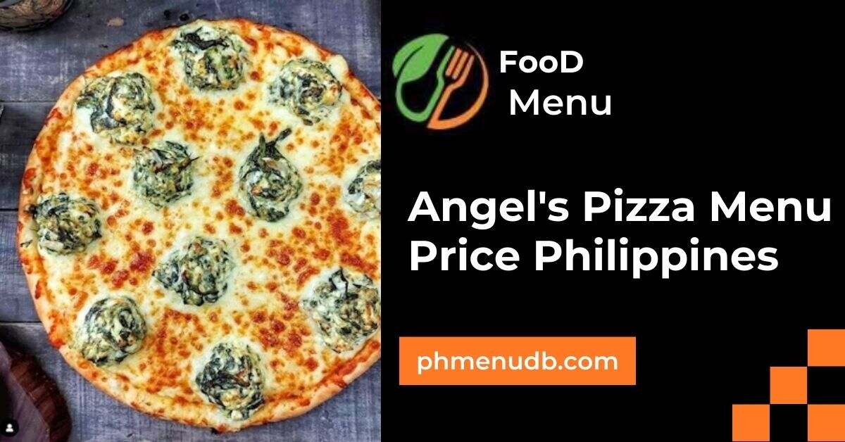 Angel's Pizza Menu Price Philippines - Updated In 2024! - PhMenudb