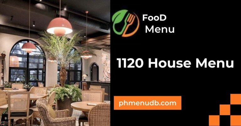 1120 House Menu – 2024 For The Philippines!
