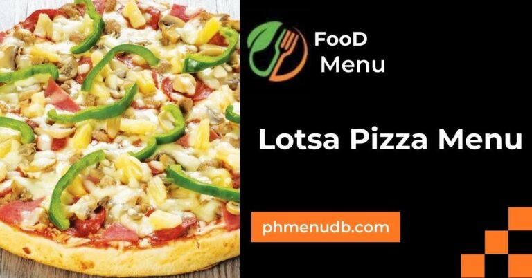 Lotsa Pizza Menu – In Filipino 2024!