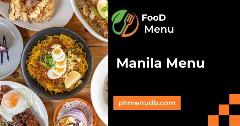 Manila Menu – 2024 For The Philippines!